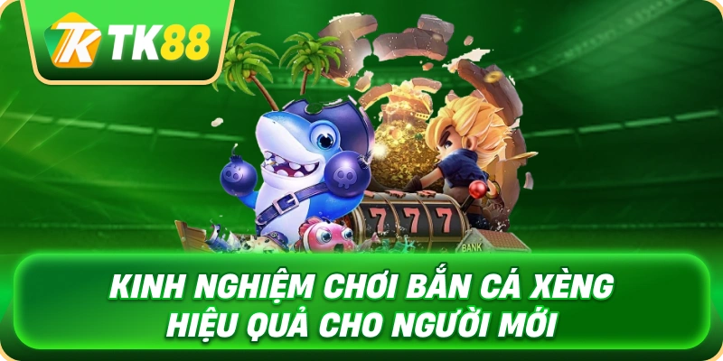 Bắn Cá Xèng - Khám Phá Đại Dương Săn Thưởng Đầy Kịch Tính 4 kinh_nghiem_choi_ban_ca_xeng_hieu_qua_cho_nguoi_moi_1x