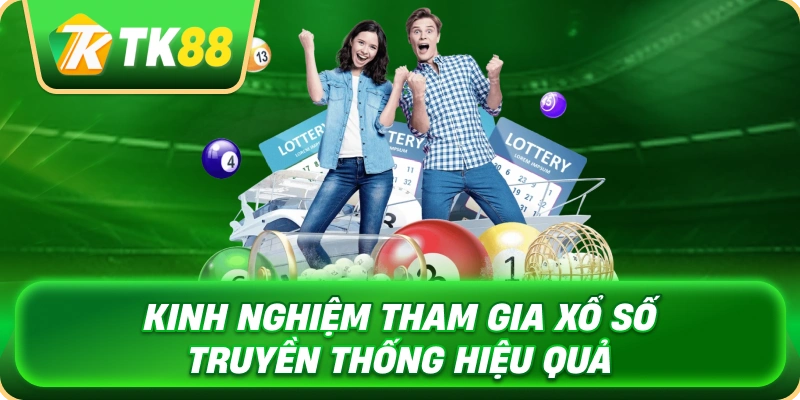 Xổ Số Truyền Thống - Cách Hoạt Động Cơ Cấu Giải Thưởng 4 kinh_nghiem_tham_gia_xo_so_truyen_thong_hieu_qua_1x