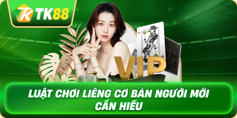 Cách Chơi Liêng - Hướng Dẫn Luật Và Chiến Thuật Hiệu Quả 2 luat_choi_lieng_co_ban_nguoi_moi_can_hieu_1x